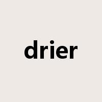 drier是什么意思
