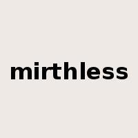 mirthless是什么意思