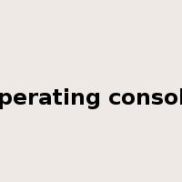 operating console是什么意思