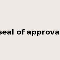 seal of approval是什么意思