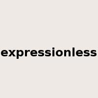 expressionless是什么意思