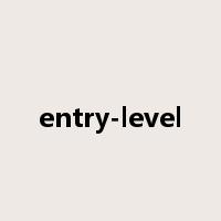 entry-level是什么意思