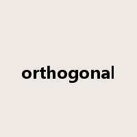 orthogonal是什么意思