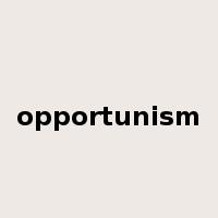 opportunism是什么意思