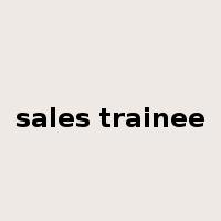sales trainee是什么意思