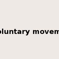 involuntary movement是什么意思