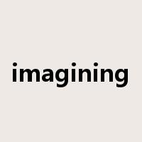 imagining是什么意思