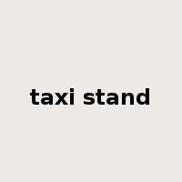 taxi stand是什么意思