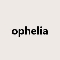 ophelia是什么意思