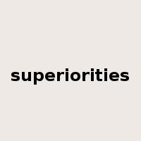 superiorities是什么意思