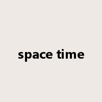 space time是什么意思