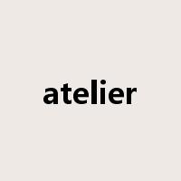 atelier是什么意思