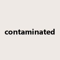 contaminated是什么意思