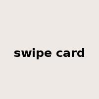 swipe card是什么意思