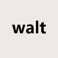 walt是什么意思