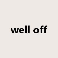 well off是什么意思