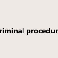criminal procedure是什么意思