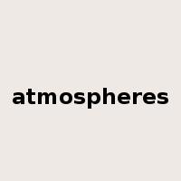 atmospheres是什么意思