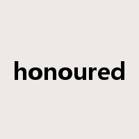 honoured是什么意思