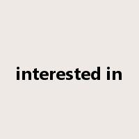 interested in是什么意思