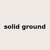 solid ground是什么意思