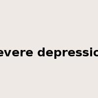 severe depression是什么意思