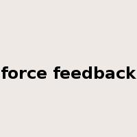 force feedback是什么意思