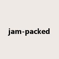 jam-packed是什么意思