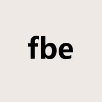 fbe是什么意思
