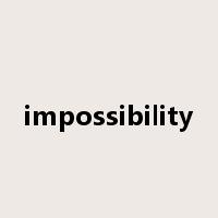 impossibility是什么意思