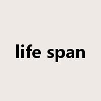 life span是什么意思