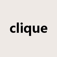 clique是什么意思