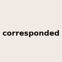 corresponded是什么意思