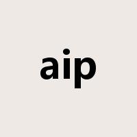 aip是什么意思