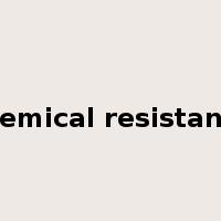 chemical resistance是什么意思