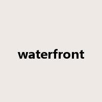 waterfront是什么意思