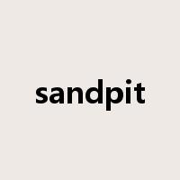 sandpit是什么意思
