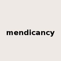 mendicancy是什么意思