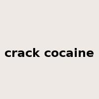 crack cocaine是什么意思
