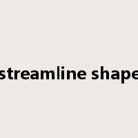 streamline shape是什么意思