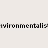 environmentalists是什么意思