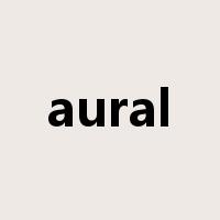 aural是什么意思