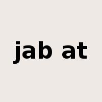 jab at是什么意思