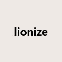 lionize是什么意思