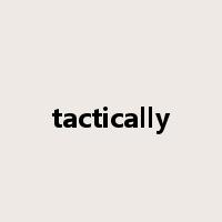 tactically是什么意思
