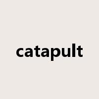 catapult是什么意思