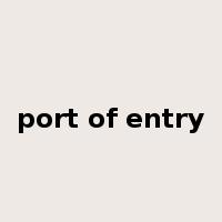 port of entry是什么意思