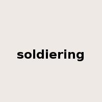 soldiering是什么意思