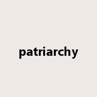 patriarchy是什么意思
