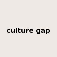 culture gap是什么意思